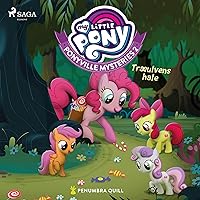 My Little Pony - Ponyville Mysteries 2 - Træulvens hale My Little Pony - Ponyville Mysteries 2 - Træulvens hale Audible Audiobook Kindle
