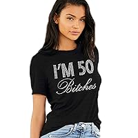 RhinestoneSash 50th Birthday Shirts for Women - I'm 50 Bitches T-Shirt - Rose Gold 50th Birthday Party Gifts