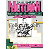 Standing in the Shadows of Motown: The Life and Music of Legendary Bassist James Jamerson Standing in the Shadows of Motown: The Life and Music of Legendary Bassist James Jamerson Paperback