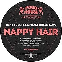 Nappy Hair (Tony's Re-textured Mix) Nappy Hair (Tony's Re-textured Mix) MP3 Music