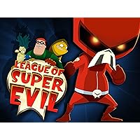 League of Super Evil - Season 2