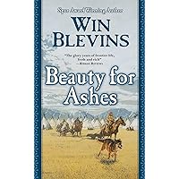 Beauty for Ashes: A Novel of the Mountain Men (Rendezvous) Beauty for Ashes: A Novel of the Mountain Men (Rendezvous) Paperback Mass Market Paperback Hardcover Preloaded Digital Audio Player