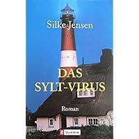 Das Sylt- Virus. Roman. Das Sylt- Virus. Roman. Paperback Kindle