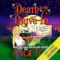 Death at the Drive-In: Southern Ghost Hunter Mysteries, Book 13