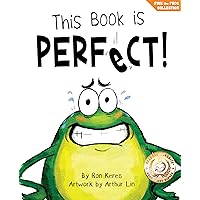 This Book Is Perfect!: A Funny And Interactive Story For Kids (Finn the Frog Collection) This Book Is Perfect!: A Funny And Interactive Story For Kids (Finn the Frog Collection) Hardcover Kindle Paperback