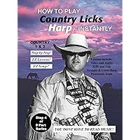 How To Play Country Licks Harp Instantly