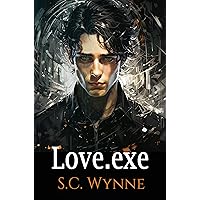 Love.exe: LGBTQ science Fiction Romance mm Love.exe: LGBTQ science Fiction Romance mm Kindle Paperback