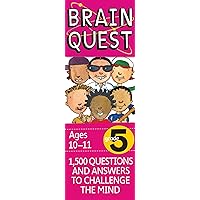 Brain Quest 5th Grade Q&A Cards: 1,500 Questions and Answers to Challenge the Mind. Curriculum-based! Teacher-approved! (Brain Quest Smart Cards) Brain Quest 5th Grade Q&A Cards: 1,500 Questions and Answers to Challenge the Mind. Curriculum-based! Teacher-approved! (Brain Quest Smart Cards) Cards