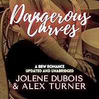 Dangerous Curves: Updated and Unabridged Dangerous Curves: Updated and Unabridged Audible Audiobook Kindle Paperback
