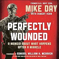 Perfectly Wounded: A Memoir About What Happens After a Miracle Perfectly Wounded: A Memoir About What Happens After a Miracle Audible Audiobook Hardcover Kindle Audio CD