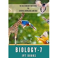 AAA Quiz Books,Biology -7 The IVT -World Quiz Master - A Question Bank for General Knowledge, MSAT,SAT-II Optional, GRE-Main, CSAT Examinations (IVT Non- fiction Books) AAA Quiz Books,Biology -7 The IVT -World Quiz Master - A Question Bank for General Knowledge, MSAT,SAT-II Optional, GRE-Main, CSAT Examinations (IVT Non- fiction Books) Kindle