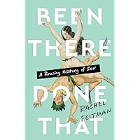 Been There, Done That: A Rousing History of Sex Been There, Done That: A Rousing History of Sex Kindle Audible Audiobook Hardcover
