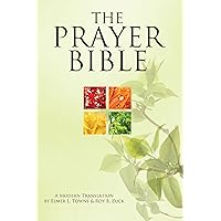The Prayer Bible: A Modern Translation The Prayer Bible: A Modern Translation Kindle Hardcover