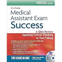 Medical Assistant Exam Success: A Q&A Review Applying Critical Thinking to Test Taking (Davis's Q&a Success Series) Medical Assistant Exam Success: A Q&A Review Applying Critical Thinking to Test Taking (Davis's Q&a Success Series) Paperback Kindle Mass Market Paperback