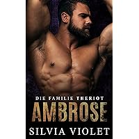 Ambrose (Die Familie Theriot 5) (German Edition) Ambrose (Die Familie Theriot 5) (German Edition) Kindle
