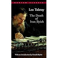 The Death of Ivan Ilyich (Bantam Classics) The Death of Ivan Ilyich (Bantam Classics) Mass Market Paperback Audible Audiobook Kindle Paperback Hardcover MP3 CD