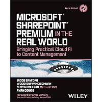 Microsoft SharePoint Premium in the Real World: Bringing Practical Cloud AI to Content Management (Tech Today) Microsoft SharePoint Premium in the Real World: Bringing Practical Cloud AI to Content Management (Tech Today) Paperback Kindle