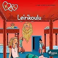 Leirikoulu: K niinku Klara 9 Leirikoulu: K niinku Klara 9 Audible Audiobook