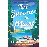 That Summer in Maine: A Novel That Summer in Maine: A Novel Paperback Kindle Audible Audiobook Audio CD