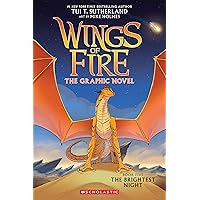Wings of Fire: The Brightest Night: A Graphic Novel (Wings of Fire Graphic Novel #5) (Wings of Fire Graphix) Wings of Fire: The Brightest Night: A Graphic Novel (Wings of Fire Graphic Novel #5) (Wings of Fire Graphix) Paperback Kindle Hardcover Spiral-bound