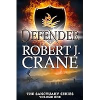 Defender: An Epic Fantasy Adventure (The Sanctuary Series Book 1)