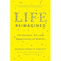 Life Reimagined: The Science, Art, and Opportunity of Midlife Life Reimagined: The Science, Art, and Opportunity of Midlife Paperback Audible Audiobook Kindle Hardcover Audio CD