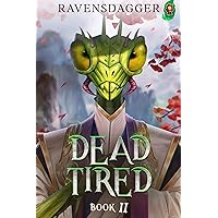 Dead Tired II Dead Tired II Kindle Paperback Audible Audiobook