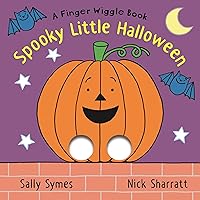 Spooky Little Halloween: A Finger Wiggle Book (Finger Wiggle Books) Spooky Little Halloween: A Finger Wiggle Book (Finger Wiggle Books) Board book