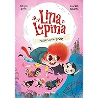 Lina Lupina 2. Misteri a Vamp City (Primers lectors) (Catalan Edition) Lina Lupina 2. Misteri a Vamp City (Primers lectors) (Catalan Edition) Kindle Paperback