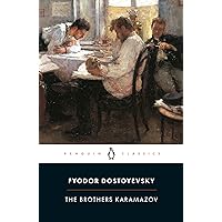 The Brothers Karamazov: A Novel in Four Parts and an Epilogue (Penguin Classics) The Brothers Karamazov: A Novel in Four Parts and an Epilogue (Penguin Classics) Paperback Kindle Hardcover