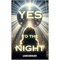 Yes to the Night Yes to the Night Kindle