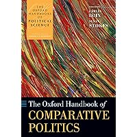 The Oxford Handbook of Comparative Politics (Oxford Handbooks) The Oxford Handbook of Comparative Politics (Oxford Handbooks) Paperback Hardcover