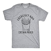Mens Exercise? Nah Extra Fries Tshirt Funny Junk Food Fitness Graphic Tee