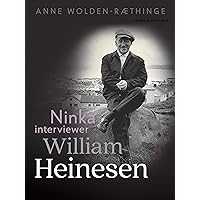 Ninka interviewer William Heinesen (Danish Edition) Ninka interviewer William Heinesen (Danish Edition) Kindle