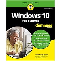 Windows 10 For Seniors For Dummies, 3rd Edition Windows 10 For Seniors For Dummies, 3rd Edition Paperback