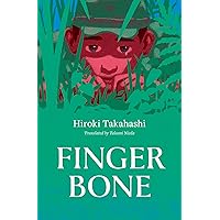 Finger Bone Finger Bone Kindle Paperback