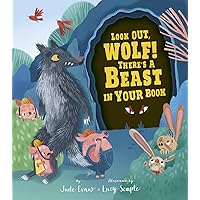 Look Out, Wolf! There's a Beast in Your Book