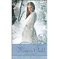 Winter's Child (Once Upon a Time) Winter's Child (Once Upon a Time) Kindle Paperback