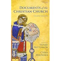 Documents of the Christian Church Documents of the Christian Church Paperback Kindle Hardcover