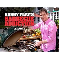 Bobby Flay's Barbecue Addiction - Season 2