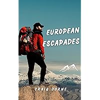 European Escapades European Escapades Kindle