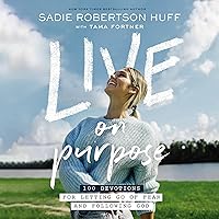 Live on Purpose: 100 Devotions for Letting Go of Fear and Following God Live on Purpose: 100 Devotions for Letting Go of Fear and Following God Hardcover Audible Audiobook Kindle Spiral-bound