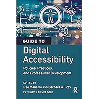 Guide to Digital Accessibility Guide to Digital Accessibility Paperback Kindle Hardcover