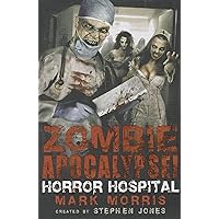Zombie Apocalypse! Horror Hospital Zombie Apocalypse! Horror Hospital Paperback Kindle