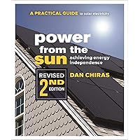 Power from the Sun: Achieving Energy Independence Power from the Sun: Achieving Energy Independence Kindle Paperback