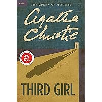 Third Girl: A Hercule Poirot Mystery: The Official Authorized Edition (Hercule Poirot Mysteries, 34) Third Girl: A Hercule Poirot Mystery: The Official Authorized Edition (Hercule Poirot Mysteries, 34) Paperback Kindle Audible Audiobook Hardcover Mass Market Paperback Audio CD Digital