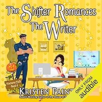 The Shifter Romances the Writer: Nocturne Falls, Book 6 The Shifter Romances the Writer: Nocturne Falls, Book 6 Audible Audiobook Kindle Paperback