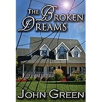 The Broken Dreams (The Coming Out Series Book 3) The Broken Dreams (The Coming Out Series Book 3) Kindle Paperback