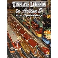 Tinplate Legends in Action 5: Modern Standard Gauge