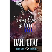 Taking Care of You Taking Care of You Kindle Paperback